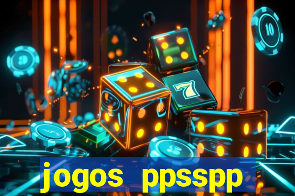 jogos ppsspp download android